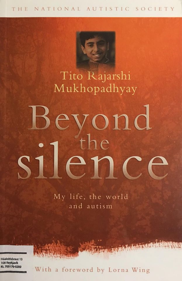 Beyond the Silence: My Life, the World and Autism 