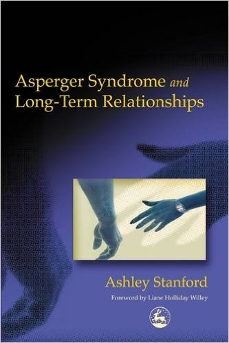 Asperger Syndrome and Long-Term Relationships