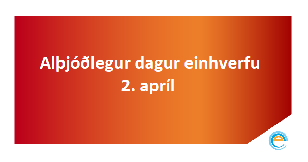 Alþjóðlegur dagur einhverfu, 2. apríl